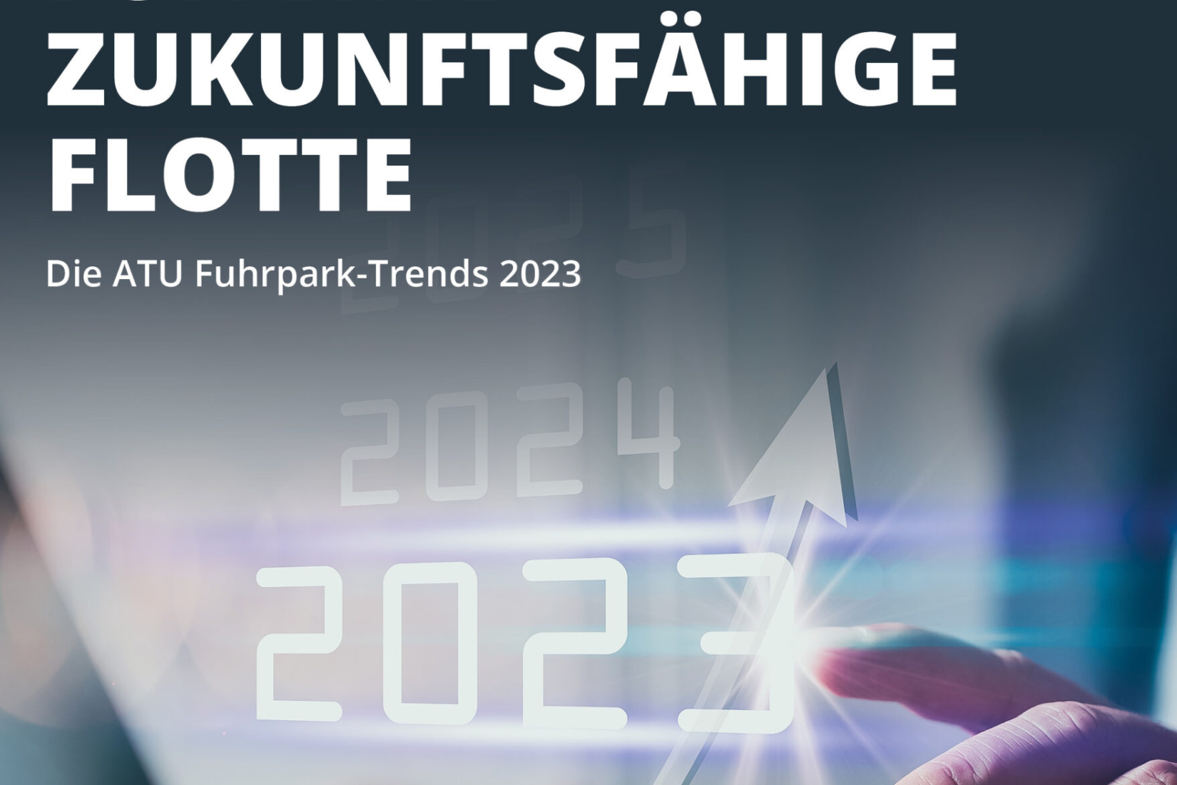 ATU Flottenlösungen veröffentlicht Fuhrpark-Trends 2023